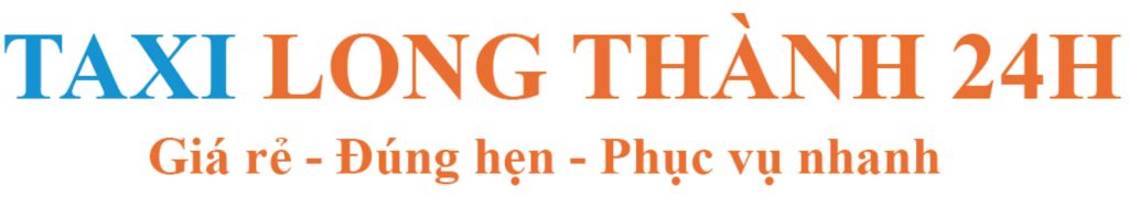 TAXI LONG THÀNH GIÁ RẺ